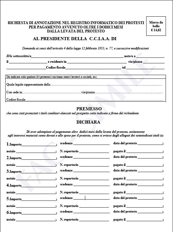 richiesta di annotazione nel registro informatico dei protesti per pagamento effettuato oltre i dodici mesi dalla levata del protesto - foglio 1 richiesta di annotazione nel registro informatico dei protesti per pagamento effettuato oltre i dodici mesi dalla levata del protesto - foglio 1