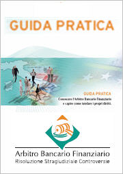 cliccare sull'immagine per scaricare la guida in formato pdf arbitro bancario finanziario - guida pratica alla risoluzione stragiudiziale delle controversie bancarie