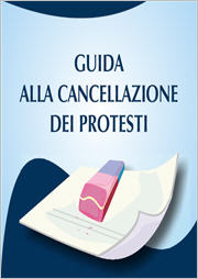 guida alla cancellazione dei protesti di assegni e cambiali
