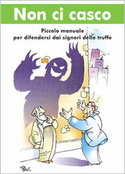 piccolo manuale per difenderci dai signori delle truffe