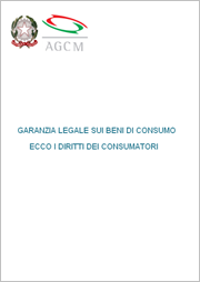 cliccare sull'immagine per scaricare la guida in formato pdf GARANZIA LEGALE SUI BENI DI CONSUMO - ECCO I DIRITTI DEI CONSUMATORI